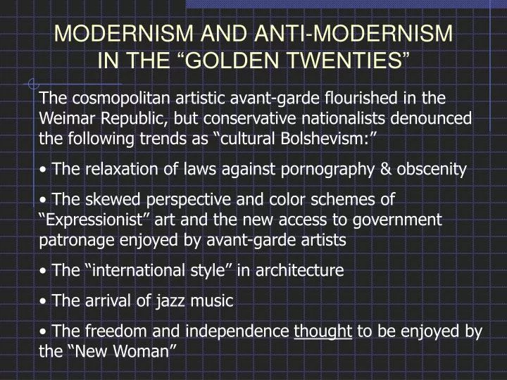 modernism and anti modernism in the golden twenties