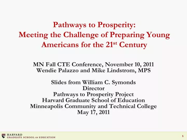 pathways to prosperity meeting the challenge of preparing young americans for the 21 st century