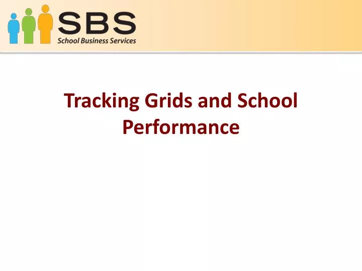 tracking grids and school performance