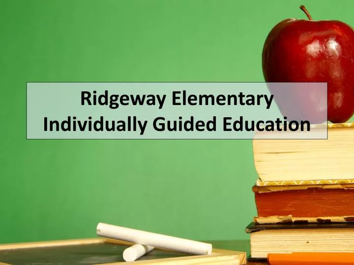 ridgeway elementary individually guided education