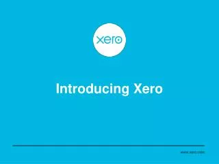 Introducing Xero
