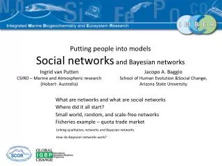 Putting people into models Social networks and Bayesian networks
