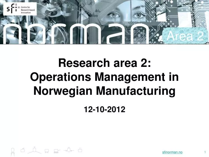 research area 2 operations management in norwegian manufacturing