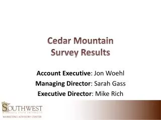 Cedar Mountain Survey Results