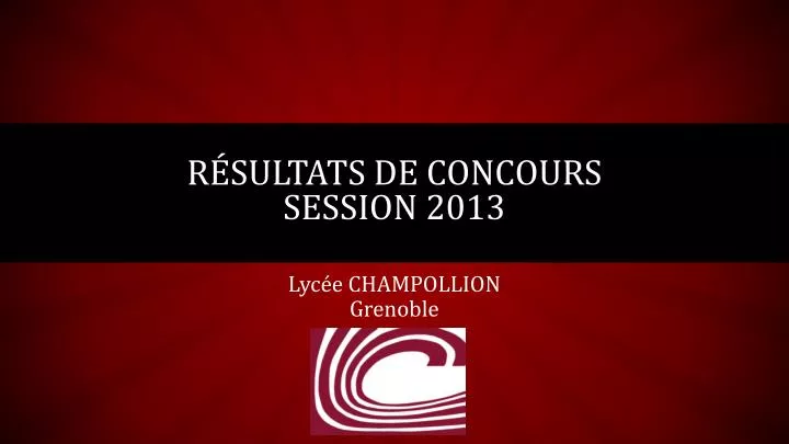 r sultats de concours session 2013