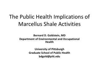 The Public Health Implications of Marcellus Shale Activities