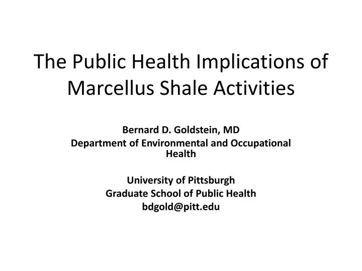 the public health implications of marcellus shale activities