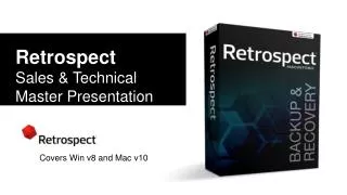 Retrospect Sales &amp; Technical Master Presentation