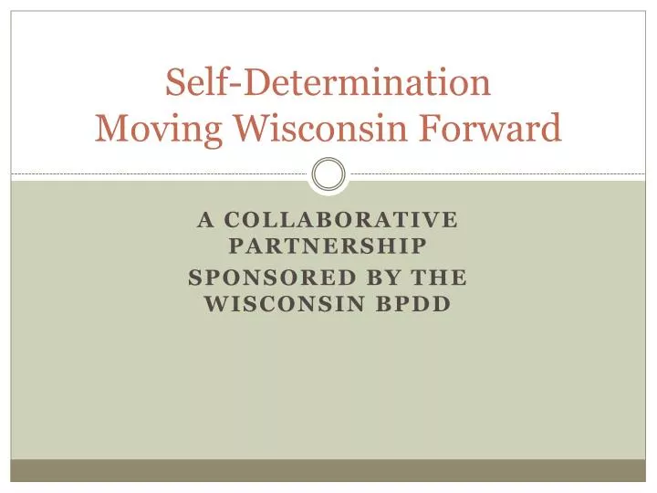 self determination moving wisconsin forward