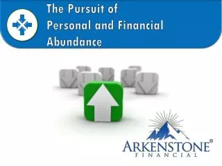The Pursuit of Personal and Financial Abundance