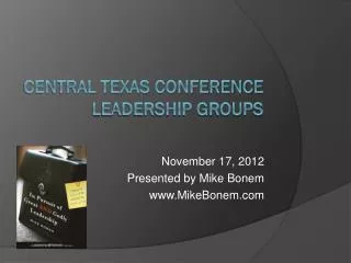 CENTRAL TEXAS CONFERENCE LEADERSHIP GROUPS