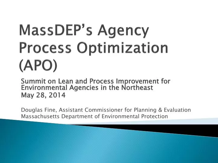 massdep s agency process optimization apo