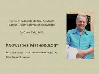 Lecture: Insaniah Medical Students Course: Islamic Revealed Knowledge By Omar Zaid, M.D.