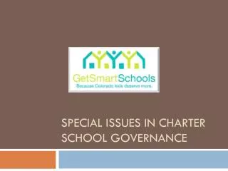 Special issues in charter school governance