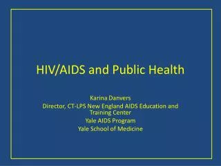 HIV/AIDS and Public Health