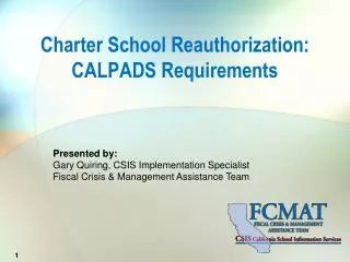 Charter School Reauthorization: CALPADS Requirements