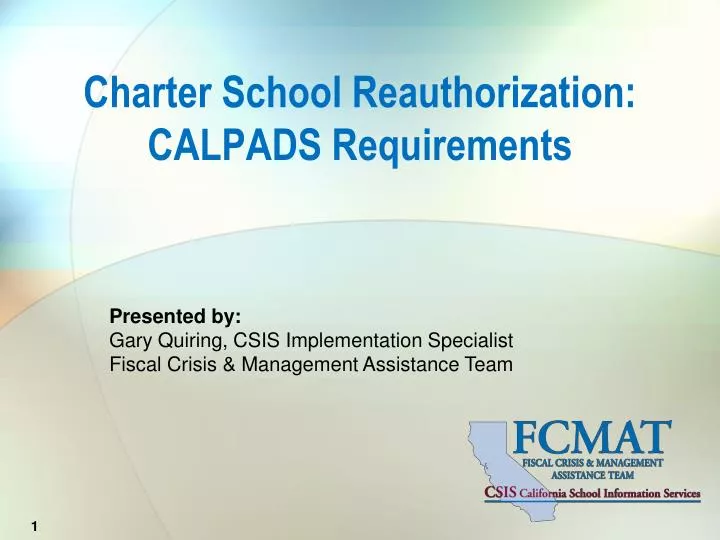charter school reauthorization calpads requirements