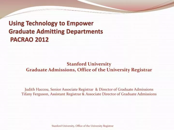 using technology to empower graduate admitting departments pacrao 2012