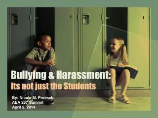 Bullying &amp; Harassment: