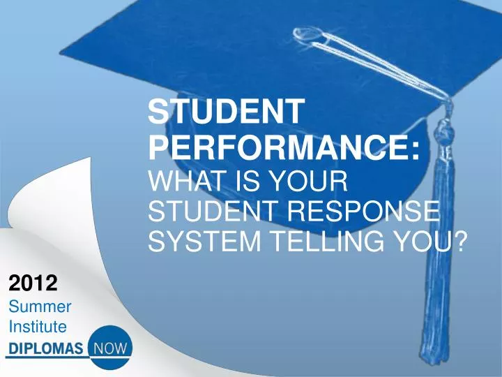 student performance what is your student response system telling you