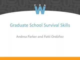 Graduate School Survival Skills