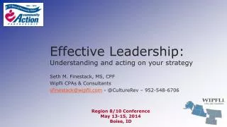 Effective Leadership: Understanding and acting on your strategy