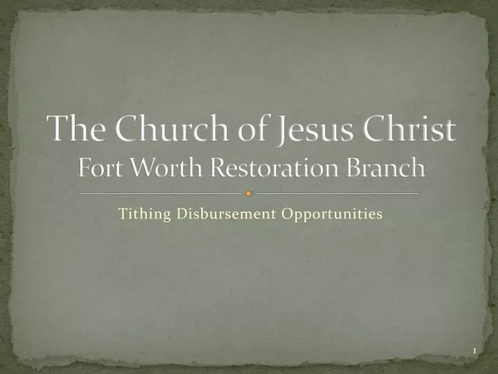 the church of jesus christ fort worth restoration branch