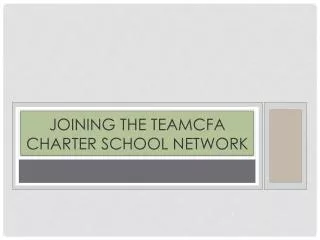 Joining the TeamCFA Charter School Network