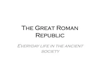 The Great Roman Republic