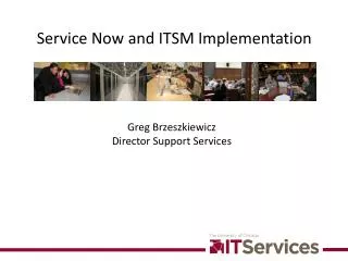Service Now and ITSM Implementation