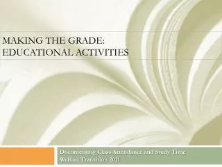 Making the grade: Educational Activities