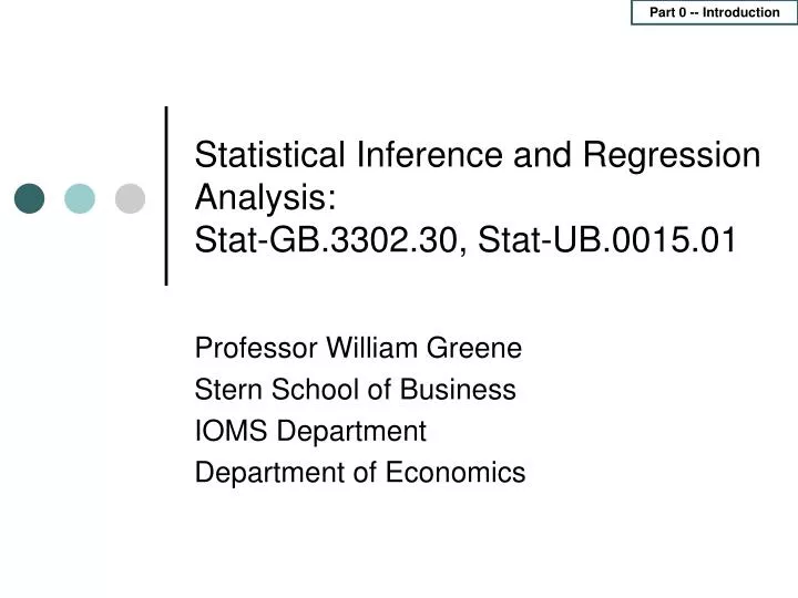 statistical inference and regression analysis stat gb 3302 30 stat ub 0015 01