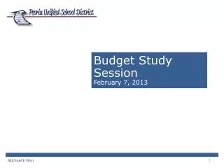Budget Study Session February 7, 2013