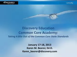 Discovery Education Common Core Academy: Taking A Bite Out of the Common Core State Standards