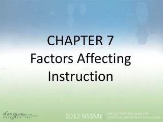 CHAPTER 7 Factors Affecting Instruction