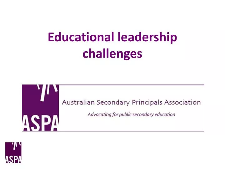 educational leadership challenges