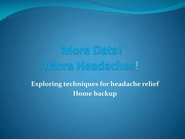more data more headaches