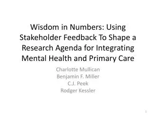 Wisdom in Numbers: Using Stakeholder Feedback To Shape a Research Agenda for Integrating Mental Health and Primary Care