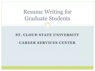 Resume Writing for Graduate Students