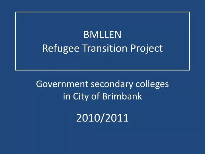 bmllen refugee transition project