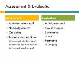 Assessment &amp; Evaluation