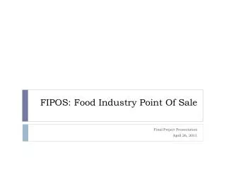 FIPOS: Food Industry Point Of Sale