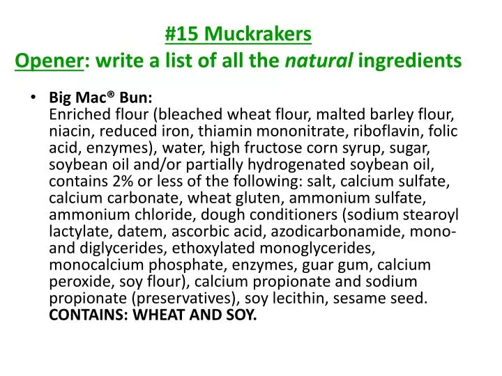 15 muckrakers opener write a list of all the natural ingredients