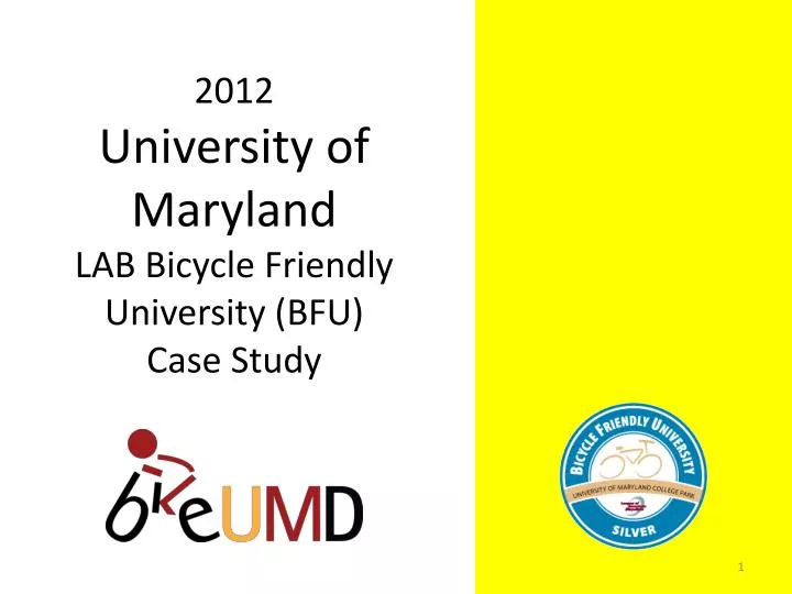 2012 university of maryland lab bicycle friendly university bfu case study