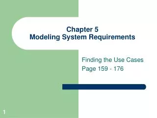 Chapter 5 Modeling System Requirements