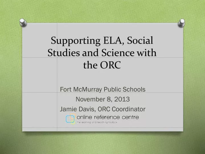 supporting ela social studies and science with the orc