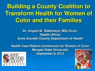 Building a County Coalition to Transform Health for Women of Color and their Families