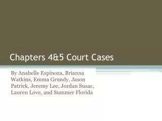 Chapters 4&amp;5 Court Cases