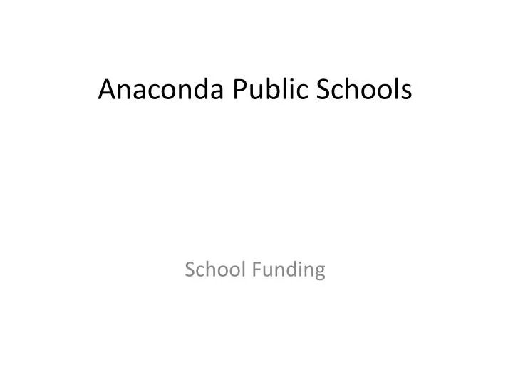 anaconda public schools