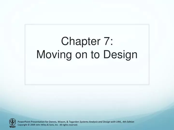 chapter 7 moving on to design